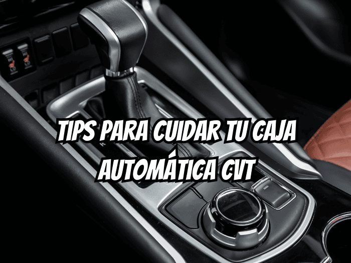 tips_para_cuidar_caja_cvt